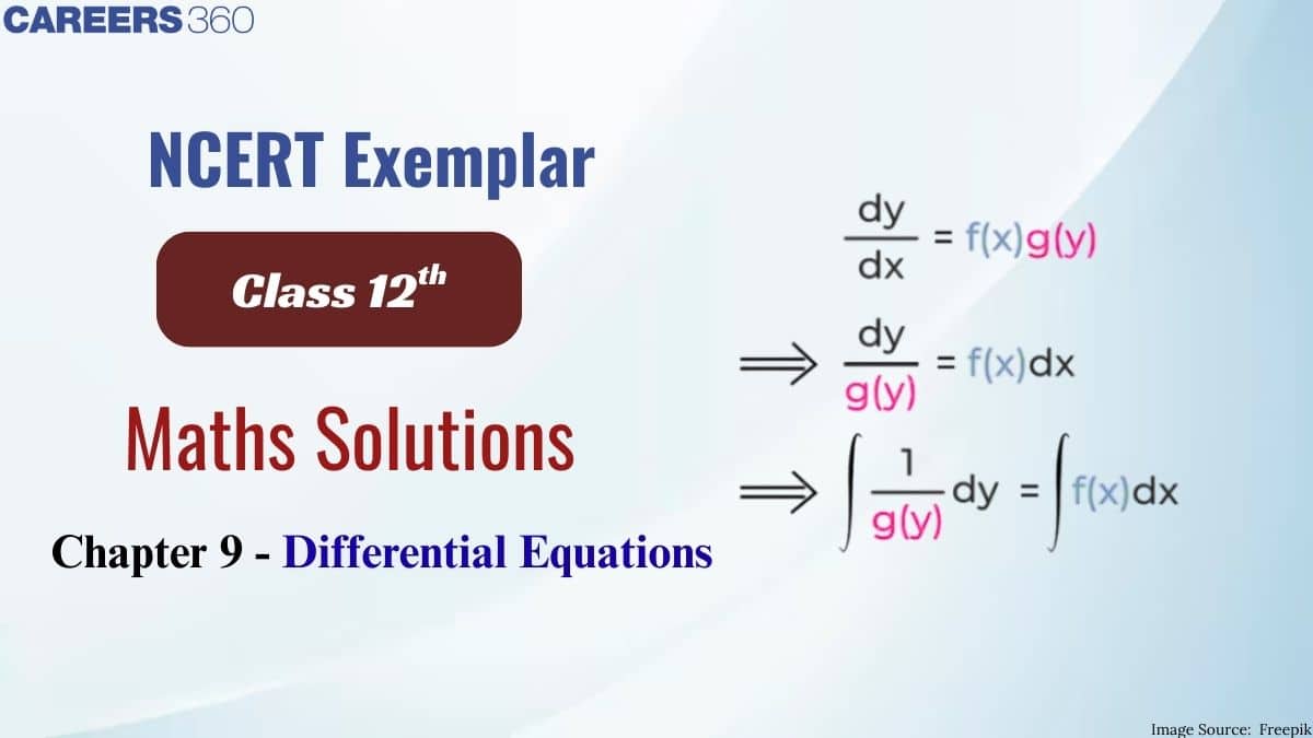NCERT Exemplar Class 12 Maths Solutions Chapter 9 Differential Equations
